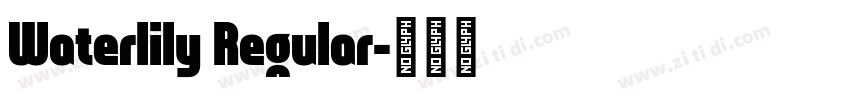 Waterlily Regular字体转换